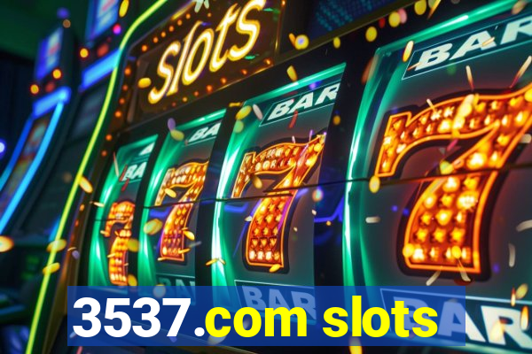 3537.com slots